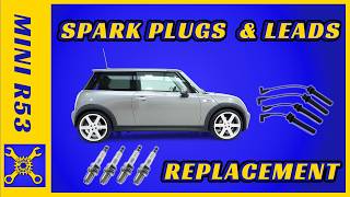 Mini Cooper R53 Spark Plug & Ignition Lead Replacement | 1.6 Petrol