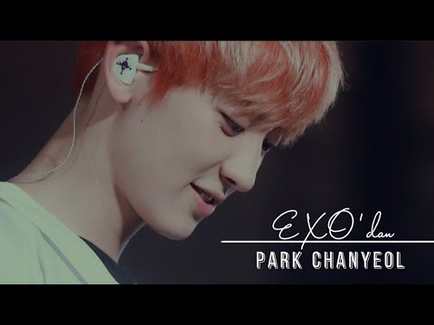 EXO'dan Chanyeol, en güvenilir insan 💙| EXO'nun Park Chanyeol'u