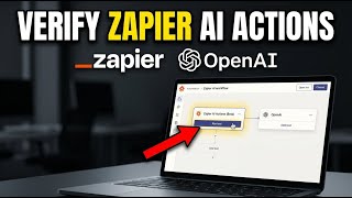 How to verify Zapier AI actions with OpenAI for automation - Step By Step