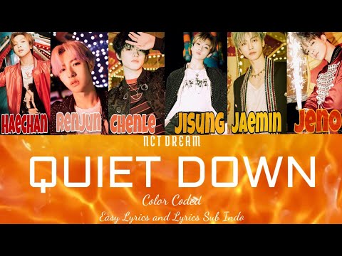 nct-dream---quiet-down-easy-lyrics-and-lyrics-sub-indo-color-coded