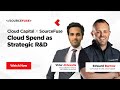 Cloud Capital X SourceFuse | Cloud Spend as Strategic R&amp;D