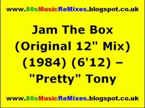 Jam The Box (Original 12" Mix) - "Pretty" Tony | 80s Electro Funk | 80s Club Mixes | 80s Club Music akkorde