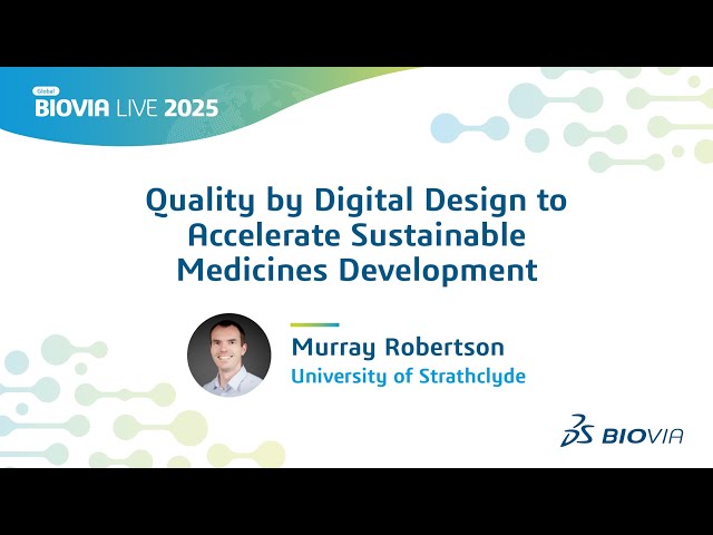 Quality by Digital Design to Accelerate Sustainable Medicines Development