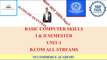 BCS IMP 1 - BASIC COMPUTER SKILLS - I&II SEMESTER - B.COM ALL STREAMS - O.U