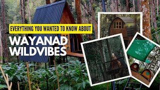 Everything You Wanted to Know About Wayand Wildvibes #kerala #wildvibes #wayanad #glamping #Aframe