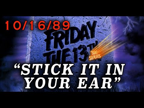 Friday The 13th The Series Stick It In Your Ear 1989 Popular Season Three Episode