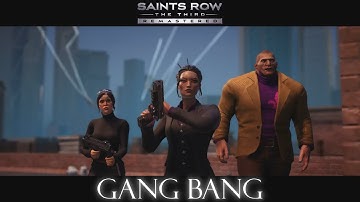 Saints Row: The Third REMASTERED | Gang Bang