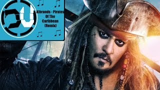 Kibrands - Pirates Of The Caribbean (Remix)