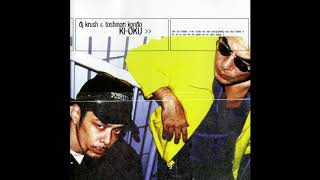 DJ Krush & Toshinori Kondo - Ki Oku (Full Album) (1996)