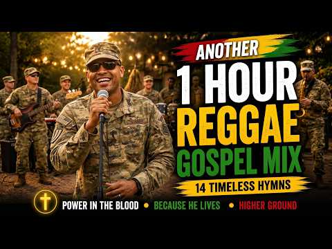 Another Powerful 1 Hour Reggae Gospel Worship Mix | Classic Hymns in Roots Reggae | Praise & Faith