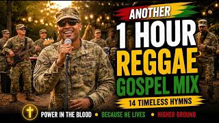 Another Powerful 1 Hour Reggae Gospel Worship Mix | Classic Hymns in Roots Reggae | Praise & Faith