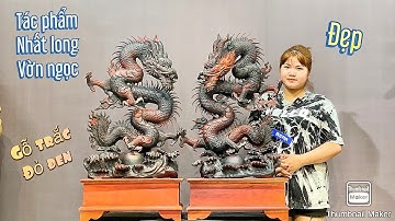 Giới thiệu 2 tác phẩm Nhất long vờn ngọc - Gỗ trắc đỏ đen - 0789.336.318 - 0971.336.318