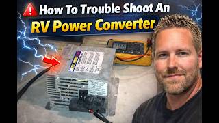 How To Trouble Shoot An Rv Power Converter