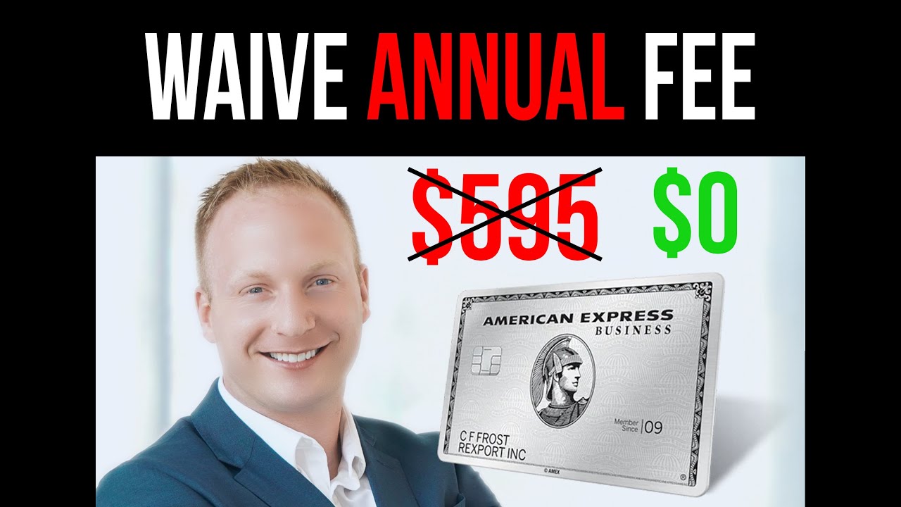 how-to-waive-a-credit-card-annual-fee-american-express-youtube