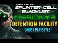 Splinter Cell - Blacklist - Campaign Mission #8 - Detention Facility - Ghost (Perfectionist)