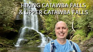Hiking Catawba Falls & Upper Catawba Falls