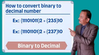 Binary to Decimal Conversion | How to Convert Binary to Decimal | Binary to Decimal | Binary Convert