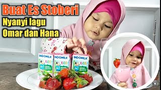 Anak Kecil Lucu Berhijab Zahra Buat Es Stoberi Dan Nyanyi Lagunya Omar Dan Hana