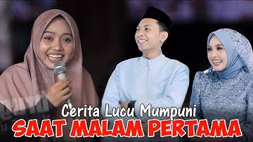 CERITA LUCU MUMPUNI SAAT MALAM PERTAMA SEBAGAI PENGANTIN BARU MUMPUNI DAN GUS FITROH TERBARU 2024