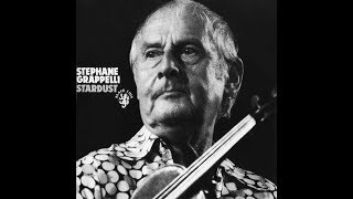 STÉPHANE GRAPPELLI  Stardust (Full Album)