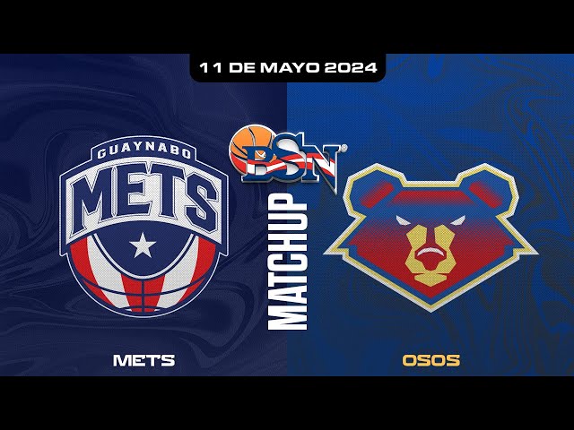Mets de Guaynabo vs. Osos de Manati - BSN2024