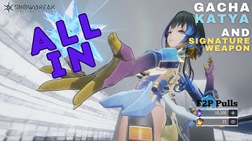 [Snowbreak: Containment Zone] For Katya - Gacha Katya Dawnwing + Sign. Weapon Banner