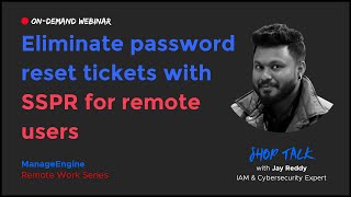 Eliminate password reset tickets with SSPR for remote users