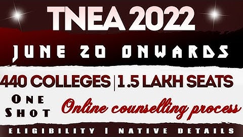 Tnea counselling 2022 | tnea 2022 | Online application form | date announced | tnea counselling 2022