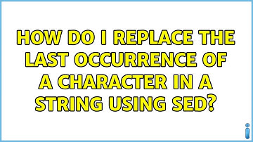 Unix & Linux: How do I replace the last occurrence of a character in a string using sed?