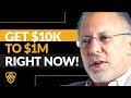 How to Make $10,000 to $1 Million QUICKLY in Your Business! | Jay Abraham on Strategy