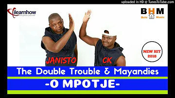 The Double Trouble - O mpotje ft mayandies