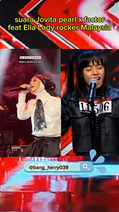 BERLAYAR TAK BERTEPIAN - Ella Feat Jovita Pearl X Factor #ladyrocker#risingstar#viral