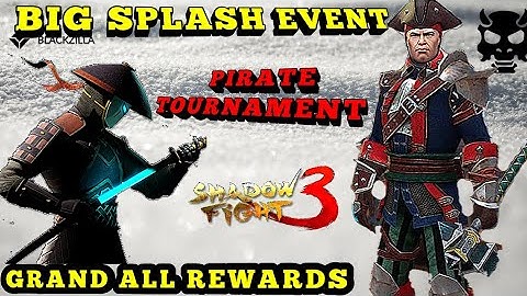 Shadow Fight 3 Big Splash event Grand all Rewards