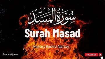 Surah Masad (Flames) | Mishary Rashid Alafasy | مشاري بن راشد العفاسي | سورة المسد