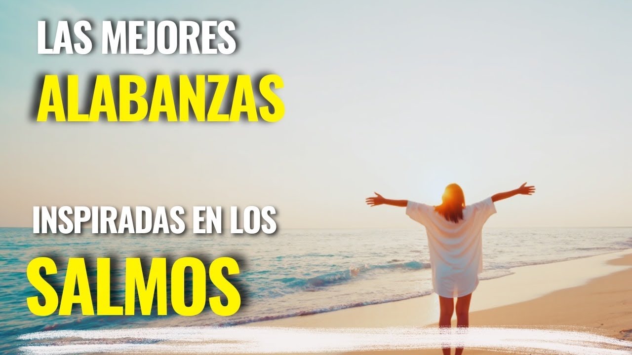️ La MEJOR selección de SALMOS CANTADOS y TEXTOS BÍBLICOS para tu alma ...
