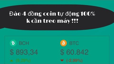 4 wed đào bitcoin , LTC , doge , BCH tự động 100% k cần treo máy rút về ví ngay lập tức !!!