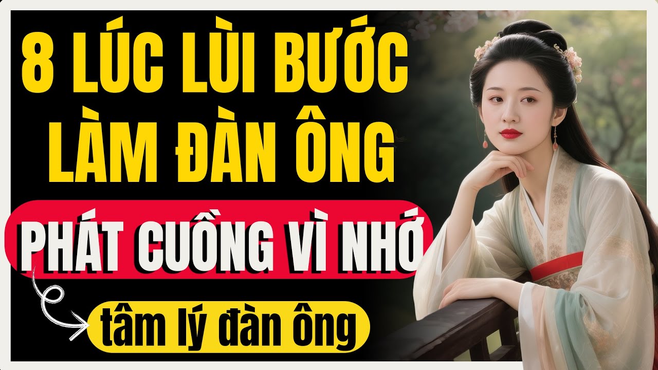 8 Lúc bạn lùi lại một bước, đàn ông sẽ 