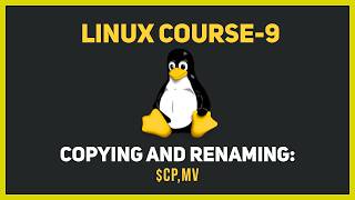 linux course - 9 | how to copy files and folders in linux | rename file and folder in linux terminal
