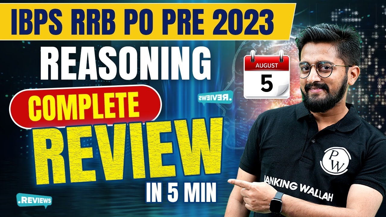 IBPS RRB PO PRE 2023 | REASONING COMPLETE REVIEW | 5 AUGUST ALL SHIFTS ...