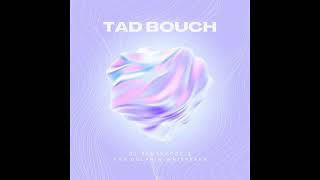 Tad Bouch (DJ Rentacock & The Dolphin Whisperer)