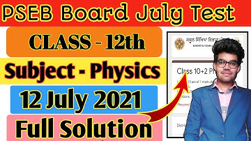 #pseb class 12th Physics solution / PSEB board class 12th 12 July Test / PSEB July Test physics