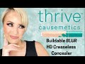 NEW Thrive Causemetics Buildable Blur HD Creaseless Concealer | Does it Really BLUR Fine Lines???