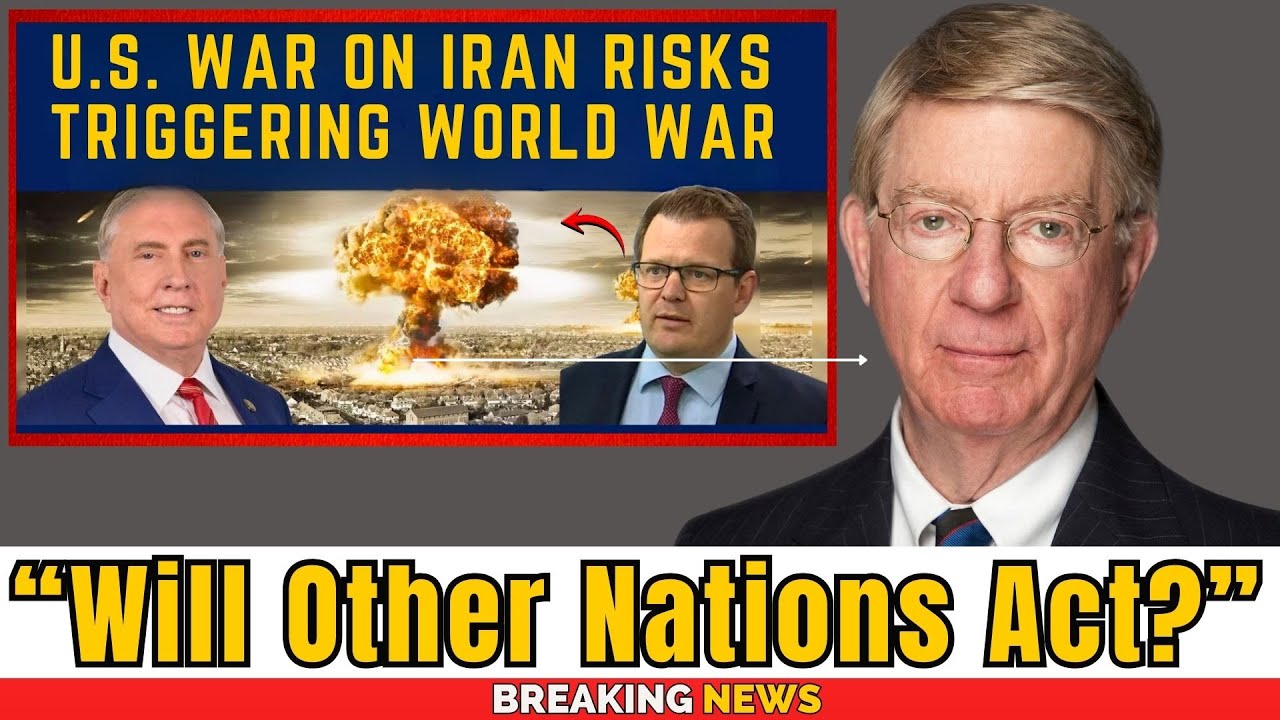 George Will _ U.S. War on Iran Risks Triggering World War.