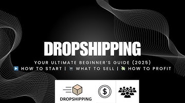 Dropshipping: Your Ultimate Beginner’s Guide 2025 | How to start and profit? | KK’s Lifestyle