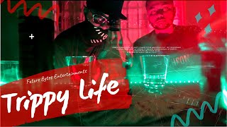 Trippy Life   Akhu Tush & Zipped | New Hindi Song | Hip Hop | Future Bytes