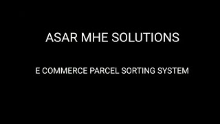 E COMMERCE PARCEL SORTING SYSTEM