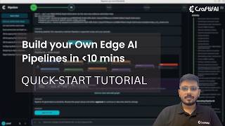 PipeGen Demo |  Build Your Own Edge AI Pipeline in Under 10 Minutes