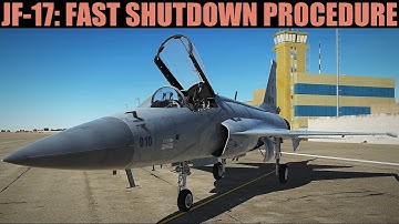 JF-17 Thunder: Shutdown Procedure Tutorial | DCS WORLD