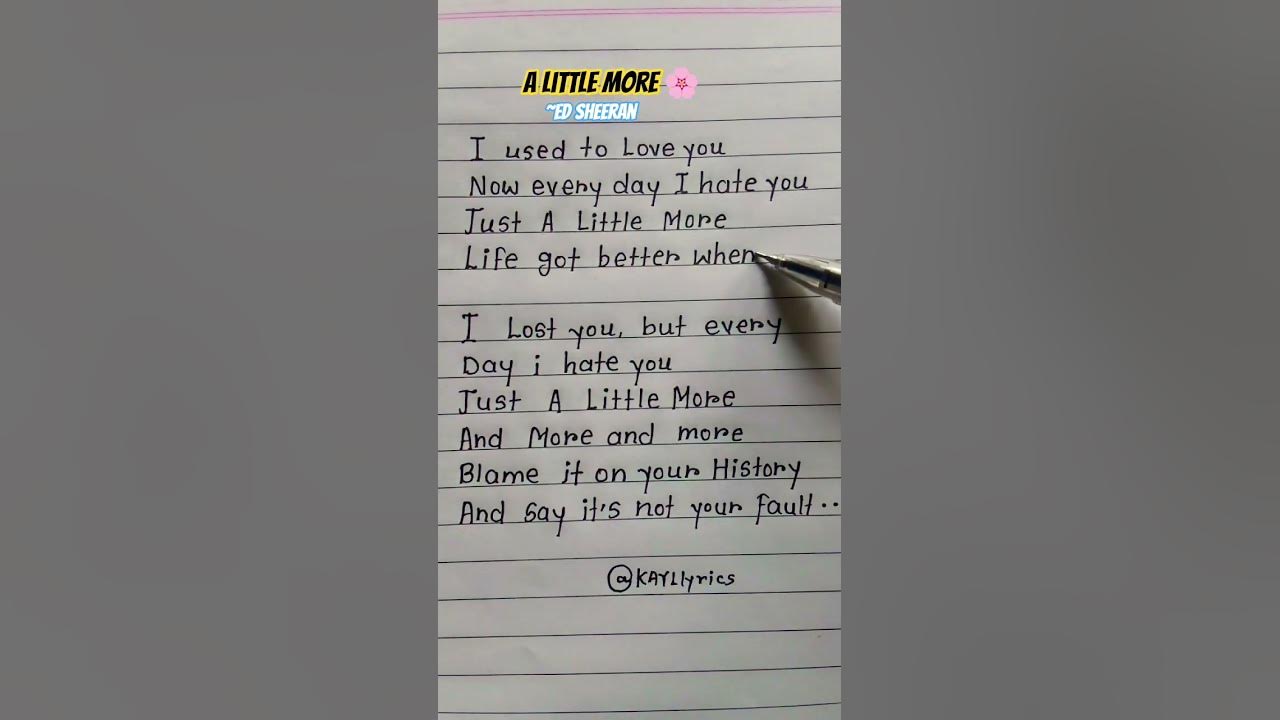Ed Sheeran πΈa little more handwriting lyrics Trending #music #singer #newsonglyrics Ed Sheeran πΈa little more handwriting lyrics Trending #music #singer #newsonglyrics