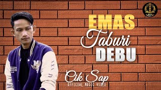 Cik Sap~ Emas Taburi Debu (Offcial Musik Video) Lagu Slow Rock Terbaru 2024